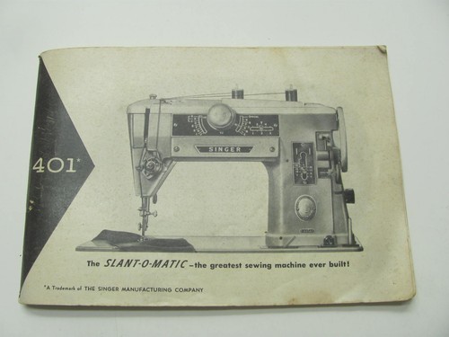 Singer model 401 slant matic - 401,