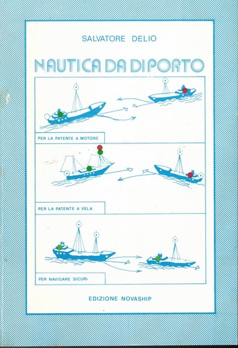Nautica diporto per - diporto, la
