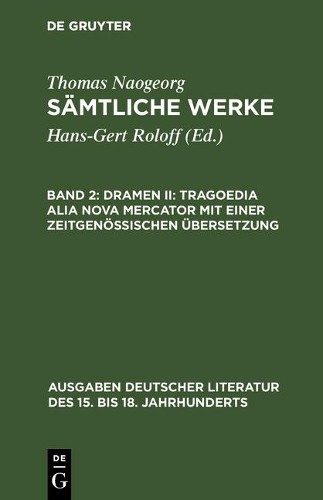 Thomas naogeorg dramen - dramen, ii