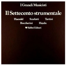 i grandi musicisti - il '700
