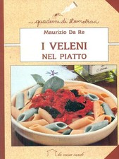 I VELENI NEL PIATTO PRIMA