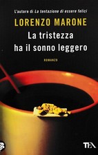 Lorenzo Marone : la tristezza
