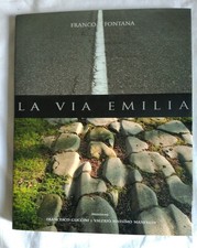 Franco Fontana - La via Emilia
