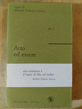 Michele Federico Sciacca Atto Ed Essere L'epos 1991
