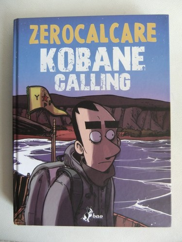 Zerocalcare kobane calling bao - zerocalcare,