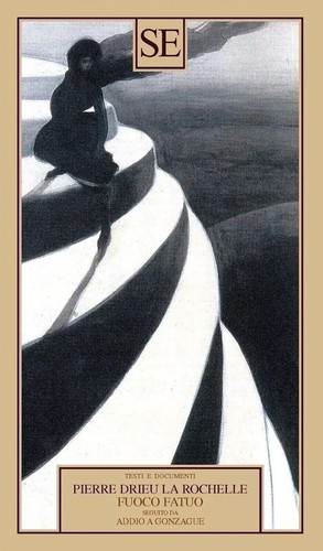 Fuoco fatuo pierre drieu la - -,