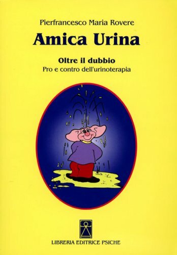 Libro amica urina oltre - amica, il