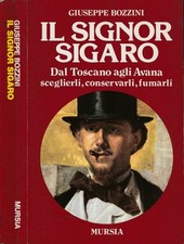 Il signor sigaro. Dal Toscano