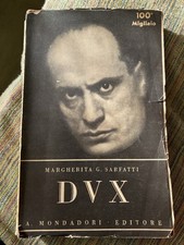 DUX  - MARGHERITA G. SARFATTI MONDADORI 1932