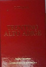 TRENTINO ALTO ADIGE GUIDE