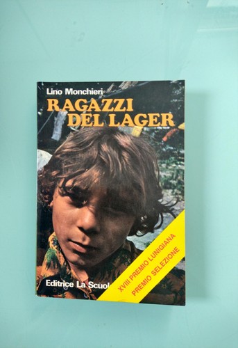 Ragazzi del lager lino - ragazzi,