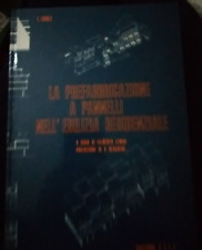 Lugez LA PREFABBRICAZIONE A PANNELLI NELL'EDILIZIA RESIDENZIALE ed. CELI 1978
