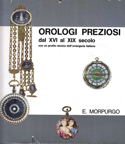 Orologi preziosi dal xvi - orologi,