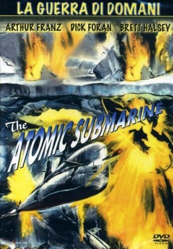 The atomic submarine - atomic,