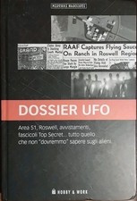 Dossier UFO Misteri Nascosti Area 51 Roswell avvistamenti 2018 Hobby & Work