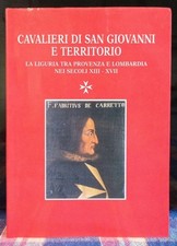 Cavalieri Di San Giovanni Territorio Liguria Provenza Lombardia XIII XVII Libro