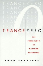 Trance Zero: the Psychology of