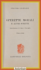 OPERETTE MORALI E ALTRI SCRITTI di Giacomo Leopardi Tomo 1 1966 Zanichelli Libro