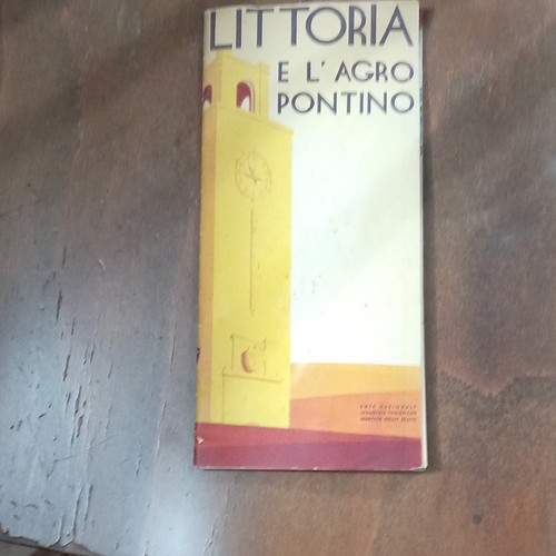 Littoria agro pontino - littoria,