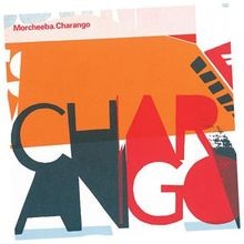 Charango von Morcheeba | CD |