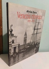 Venezia ritrovata 1895-1939