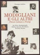 G. Ardolino: "MODIGLIANI E GLI ALTRI" - Pittori italiani a Parigi - 2007