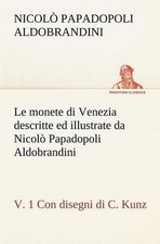 Le monete di Venezia descritte