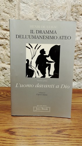 Dramma dell umanesimo - il,