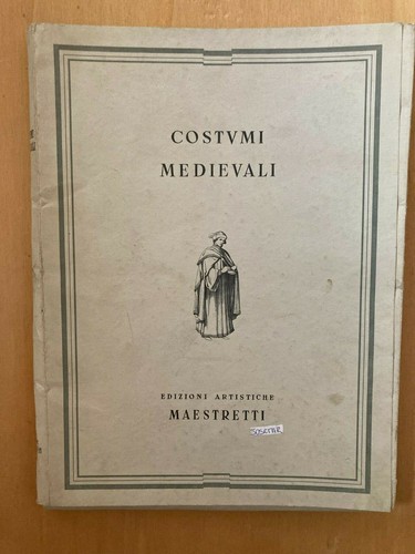 Costumi medievali edizioni