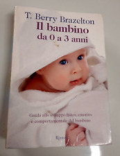 LIBRO Il bambino da 0 a 3 anni. Guida allo sviluppo fisico, emotivo e comportame