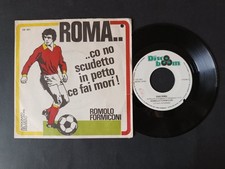 Vinile 45 giri ROMA CO NO SCUDETTO IN PETTO CE FAI MORI'!