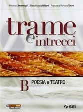 Trame e intrecci. Vol. B: Poesia e teatro. Per la Scuola... | Buch | Zustand gut