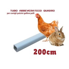 tubo quadro rigido da cm 200 per abbeveraggio nelle gabbie gabbia polli conigli