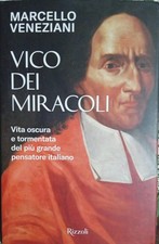 Marcello Veneziani - Vico dei miracoli - Rizzoli - 2023 - 1^ edizione