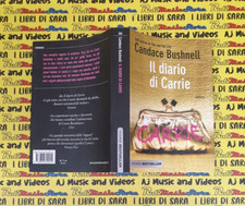 book libro IL DIARIO DI CARRIE romanzo CANDACE BUSHNELL 2011 PIEMME 286  (B42)