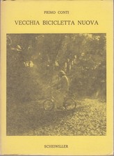 Primo Conti, Vecchia