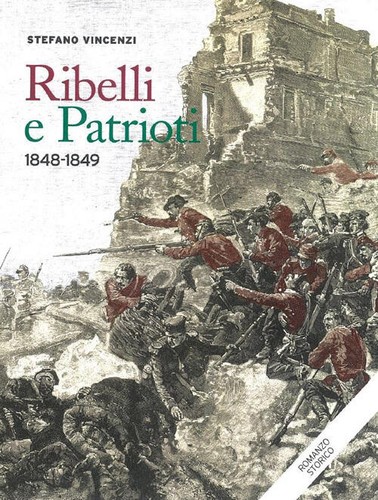 Ribelli patrioti 1848 1849 - e, 1848-1849