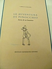 LE AVVENTURE DI PINOCCHIO di CARLO COLLODI - MONDADORI BIBLIOTECA UTOPIA 2010.