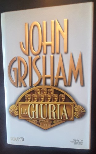 Romanzo giuria john grisham - la,