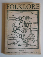 Folklore catalogo libri stampe : dialetti etnografia canti magia superstizioni..