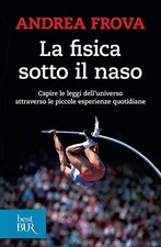 Libri Andrea Frova - La Fisica