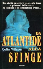 DA ATLANTIDE ALLA SFINGE -