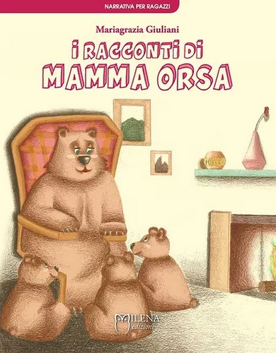 Racconti mamma orsa - i,