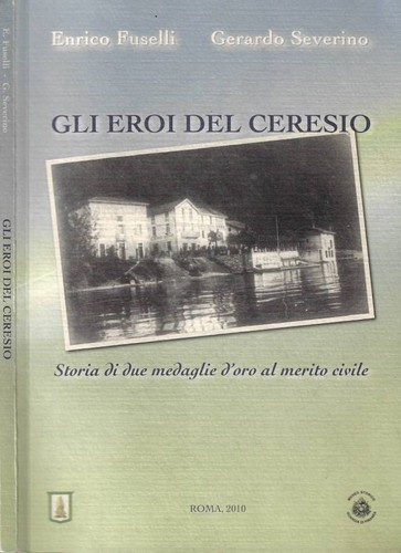 Gli eroi del ceresio - ceresio., storia