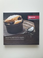 ricettario neff  fullsteam  forno da incasso  RICETTE PER TUTTI I GUSTI*