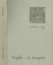 Le Georgiche. Strenna Utet