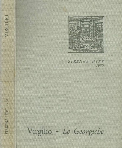 Georgiche strenna utet - georgiche.,