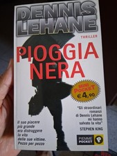 Pioggia nera - Dennis Lehane -