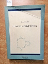 ELEMENTI DI CHIMICA FISICA - Alberto Schiraldi 1993 CISALPINO cinetica (603