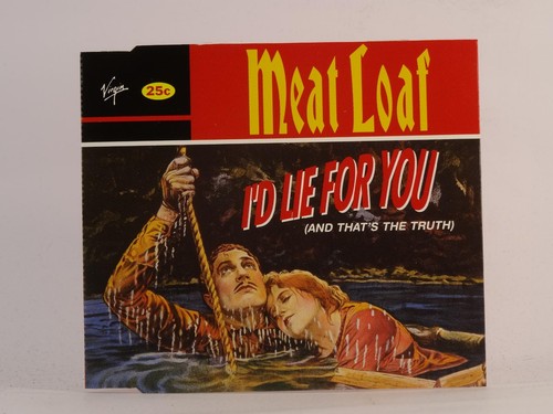 Meat loaf lie for you - i'd,